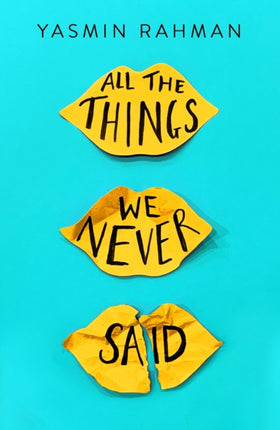 All the Things We Never Said