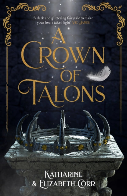 A Crown of Talons: Throne of Swans Book 2