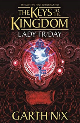 Lady Friday The Keys to the Kingdom 5