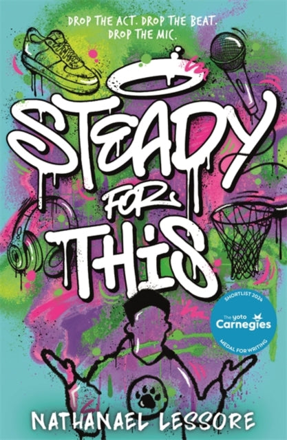 Steady For This: the laugh-out-loud and unforgettable teen novel of the year!