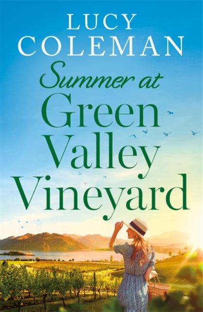 Summer at Green Valley Vineyard: An absolutely heart-warming summer romance