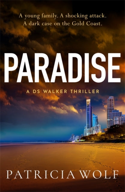 Paradise: A totally addictive crime thriller packed with jaw-dropping twists