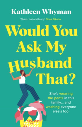 Would You Ask My Husband That