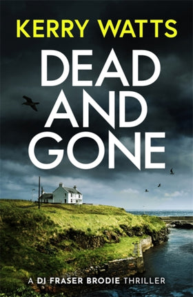 Dead and Gone
