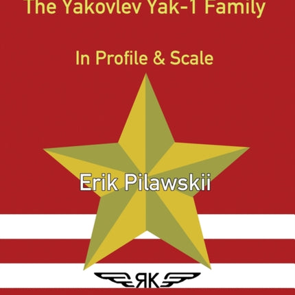The Yakovlev Yak1 Family In Profile  Scale