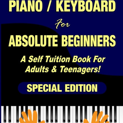 Learn How to Play Piano  Keyboard For Absolute Beginners