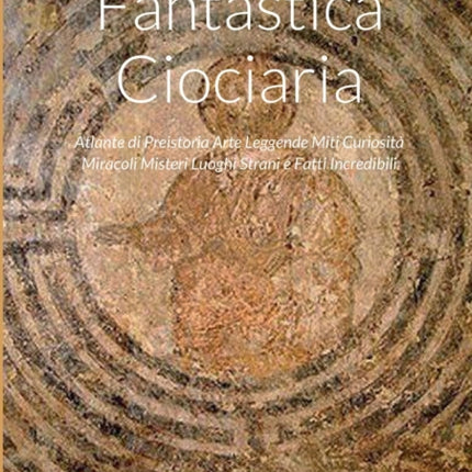 Fantastica Ciociaria