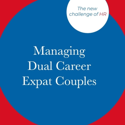 Managing Dual Career Expat Couples