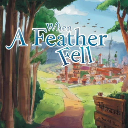 When a Feather Fell
