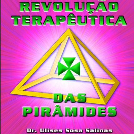 Revolucao Terapeutica Das Piramides