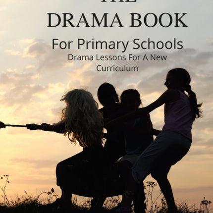 The DRAMA BOOK for Primary School
