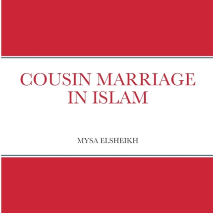Cousin Marriage in Islam