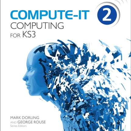 Compute-IT: Student's Book 2 - Computing for KS3