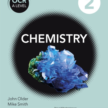 OCR A Level Chemistry Student Book 2