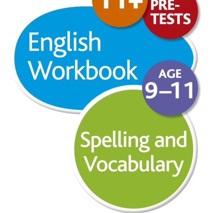 Spelling & Vocabulary Workbook Age 9-11