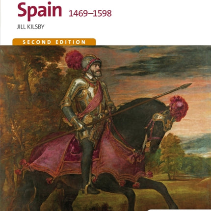 Access to History: Spain 1469-1598 Second Edition