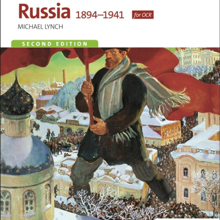 Access to History: Russia 1894-1941 for OCR Second Edition