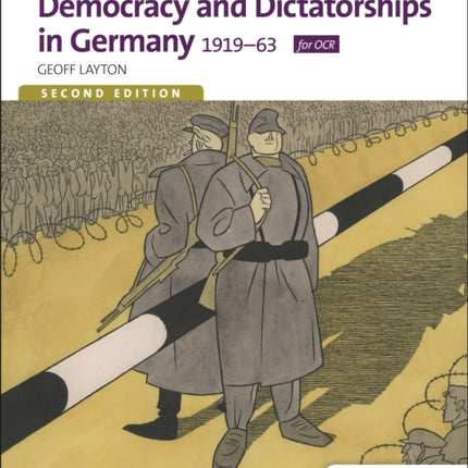 Access to History: Democracy and Dictatorships in Germany 1919-63 for OCR Second Edition