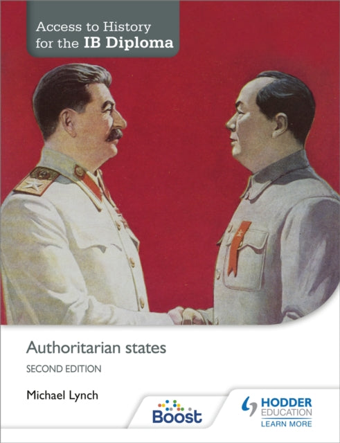 Access to History for the IB Diploma: Authoritarian states Second Edition