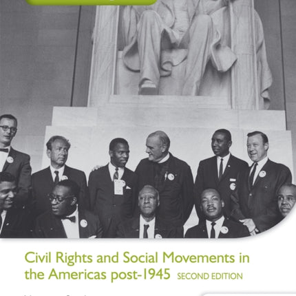 Access to History for the IB Diploma: Civil Rights and social movements in the Americas post-1945 Second Edition