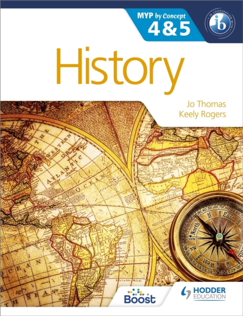 History for the IB MYP 4 & 5: By Concept