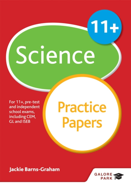 11+ Science Practice Papers: For 11+, pre-test and independent school exams including CEM, GL and ISEB