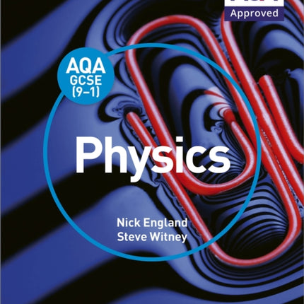 AQA GCSE 91 Physics Student Book