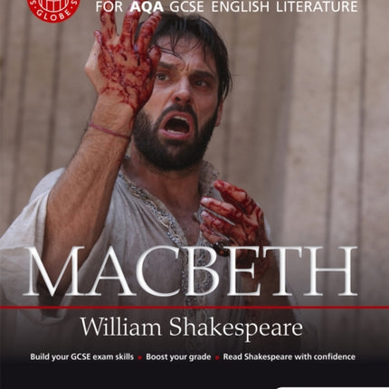 Globe Education Shakespeare: Macbeth for AQA GCSE English Literature