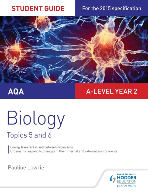 AQA ASAlevel Year 2 Biology Student Guide Topics 5 and 6