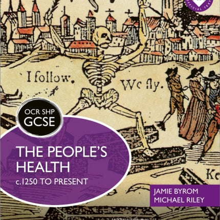 OCR GCSE History SHP: The People's Health c.1250 to present