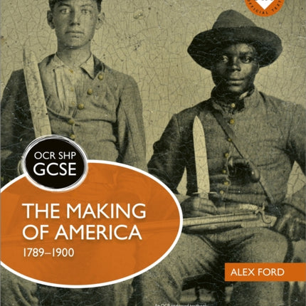 OCR GCSE History SHP: The Making of America 1789-1900