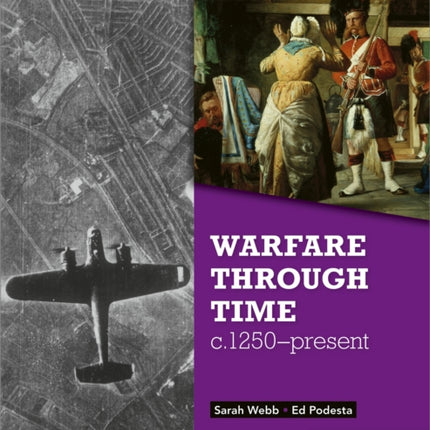 Hodder GCSE History for Edexcel: Warfare through time, c1250–present