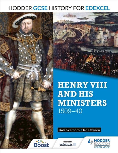 Hodder GCSE History for Edexcel: Henry VIII and his ministers, 1509–40