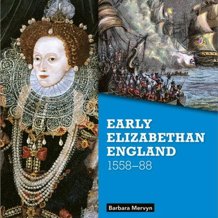 Hodder GCSE History for Edexcel: Early Elizabethan England, 1558–88