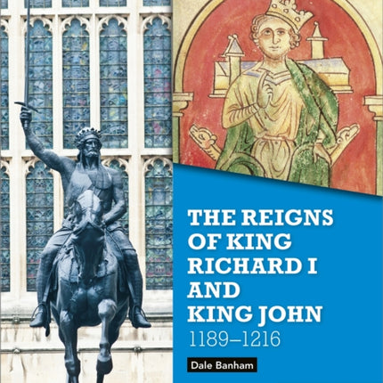 Hodder GCSE History for Edexcel: The reigns of King Richard I and King John, 1189-1216