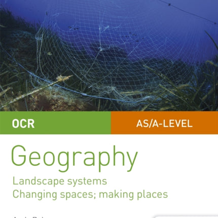 OCR ASAlevel Geography Student Guide 1 Landscape