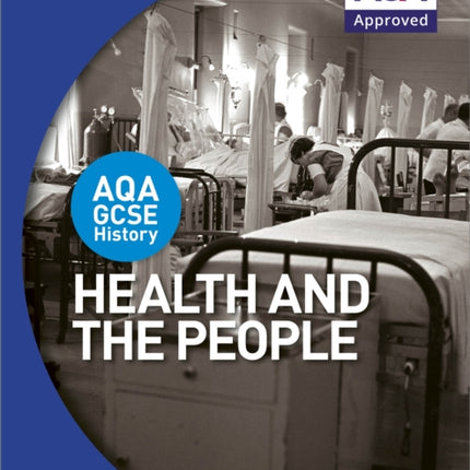 AQA GCSE History: Health and the People