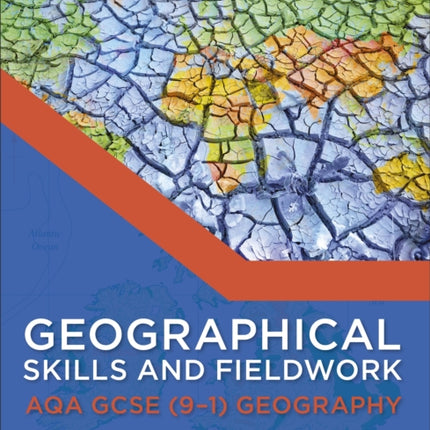 Geographical Skills and Fieldwork for AQA GCSE (9–1) Geography