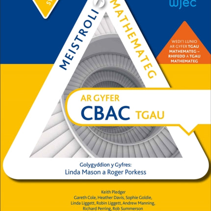 Meistroli Mathemateg CBAC TGAU: Sylfaenol (Mastering Mathematics for WJEC GCSE: Foundation Welsh-language edition)