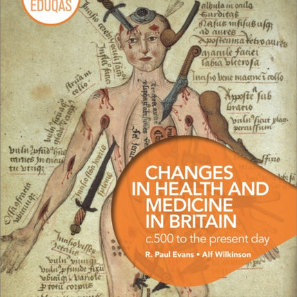 WJEC Eduqas GCSE History: Changes in Health and Medicine in Britain, c.500 to the present day