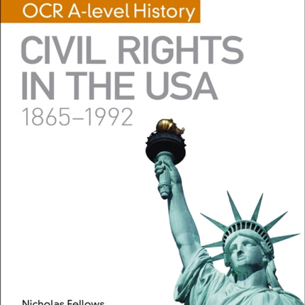 My Revision Notes: OCR A-level History: Civil Rights in the USA 1865-1992