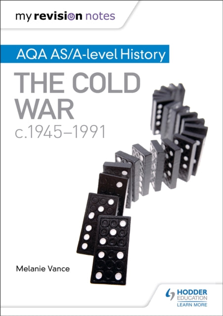 My Revision Notes AQA ASAlevel History The Cold