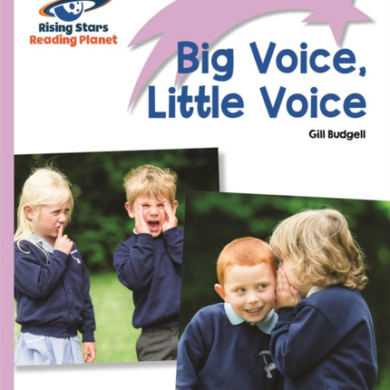 Reading Planet - Big Voice, Little Voice - Lilac: Lift-off