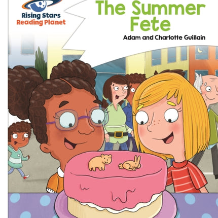 Reading Planet  The Summer Fete  White Comet