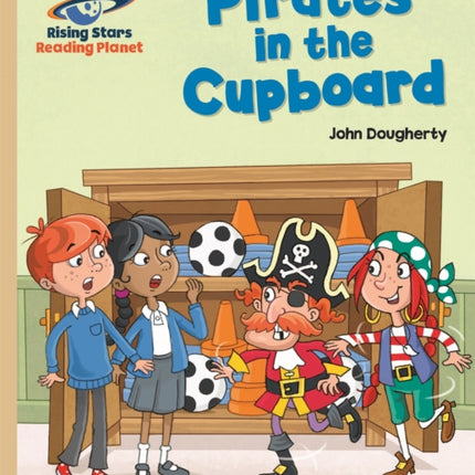 Reading Planet - Pirates in the Cupboard - Gold: Galaxy