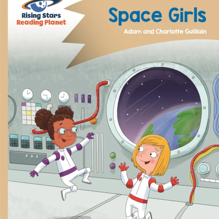 Reading Planet - Space Girls - Gold: Comet Street Kids