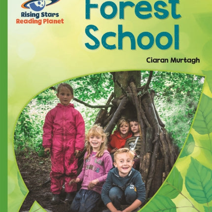 Reading Planet - Forest School - Green: Galaxy