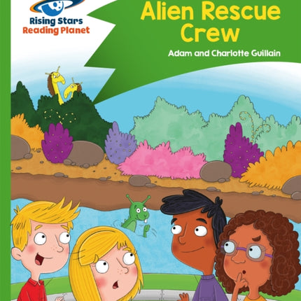 Reading Planet - Alien Rescue Crew - Green: Comet Street Kids