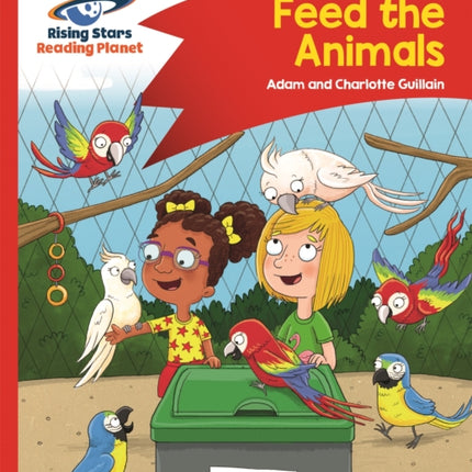 Reading Planet - Feed the Animals - Red B: Comet Street Kids