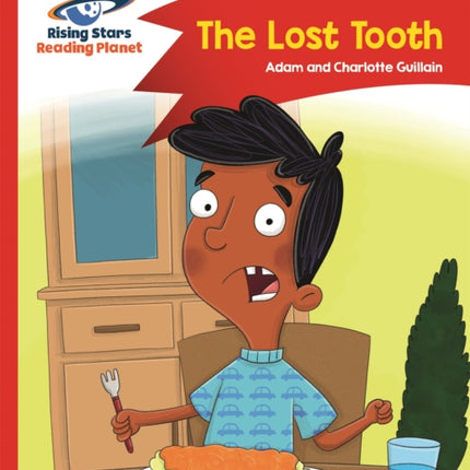 Reading Planet - The Lost Tooth - Red B: Comet Street Kids